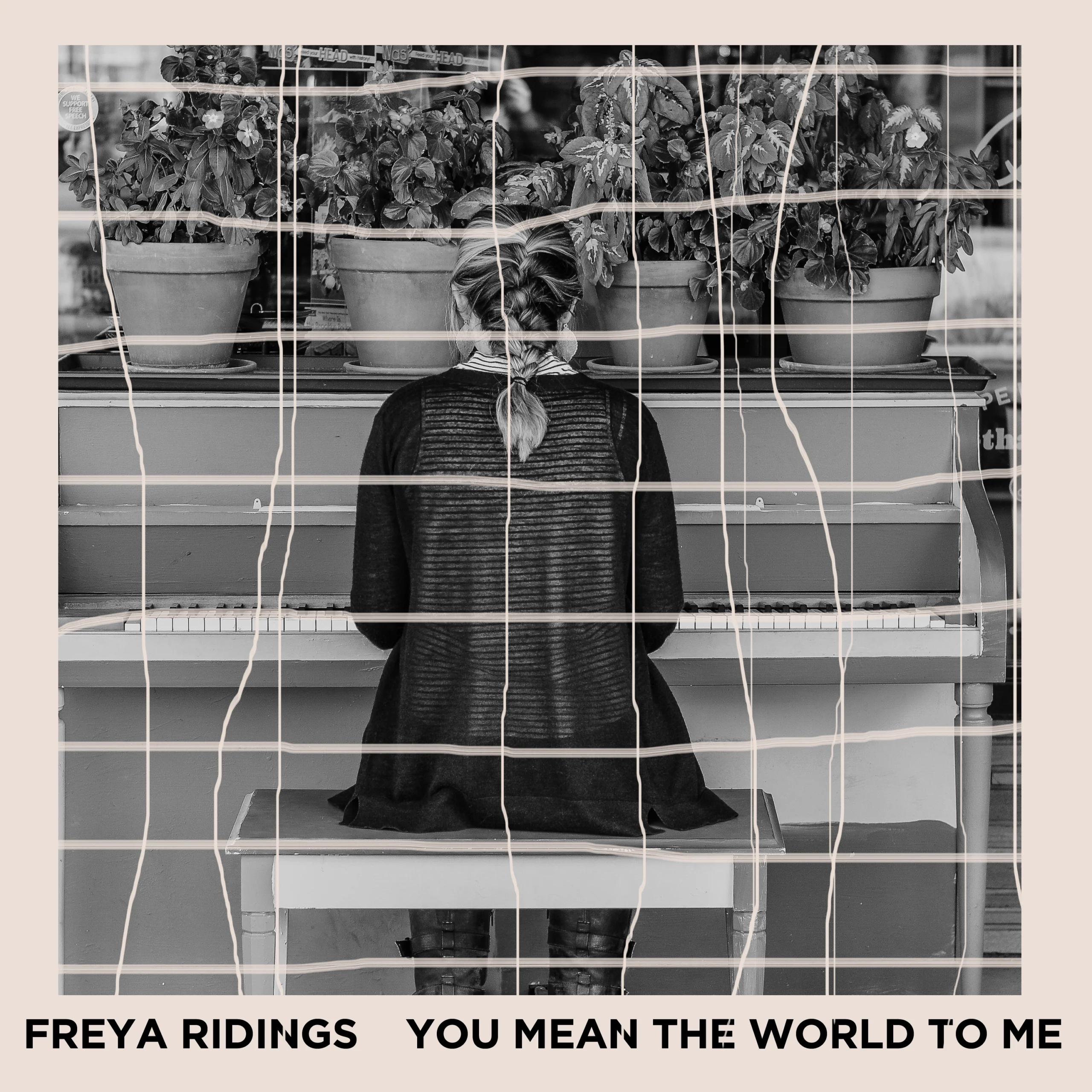 Freya Ridings - You Mean The World To Me