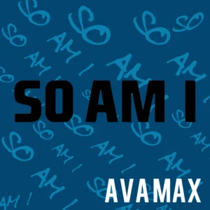 SF1119510-Ava-Max-So-Am-I
