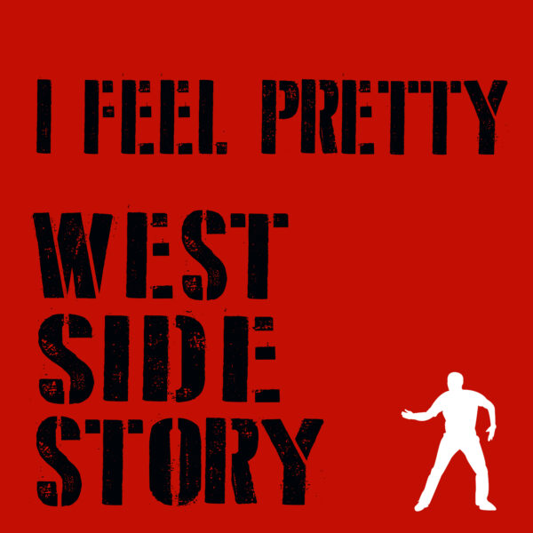 West Side Story - I Feel Pretty