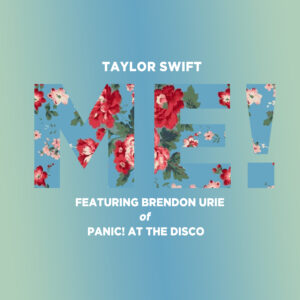 SF1119540 – Taylor Swift Feat. Brendan Urie – ME!