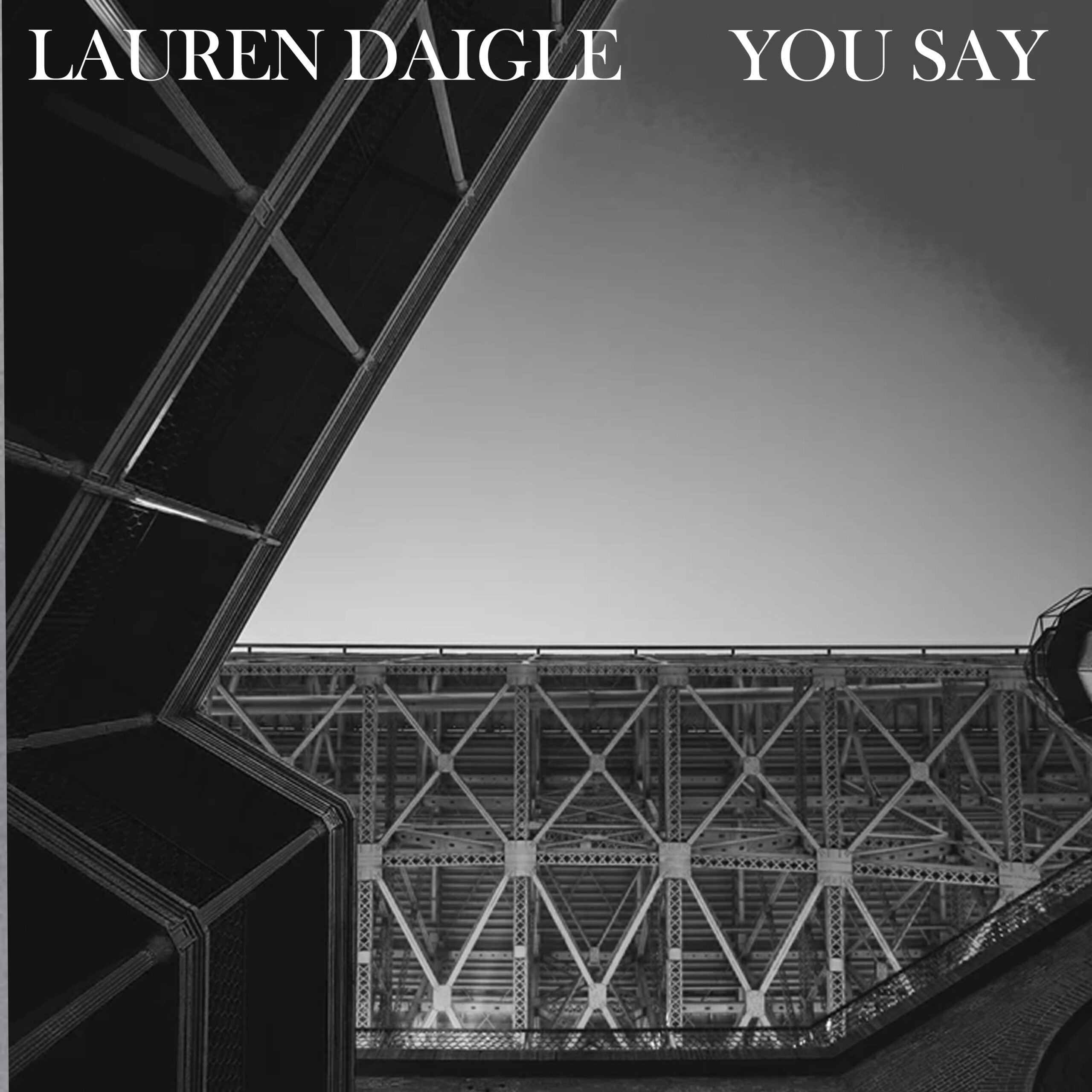 Lauren Daigle - You Say