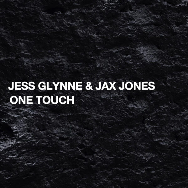 Jess Glynne - One Touch