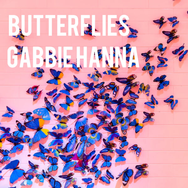 Gabbie Hanna - Butterflies