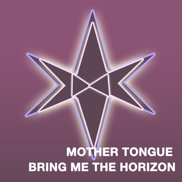 Bring Me The Horizon - Mother Tongue