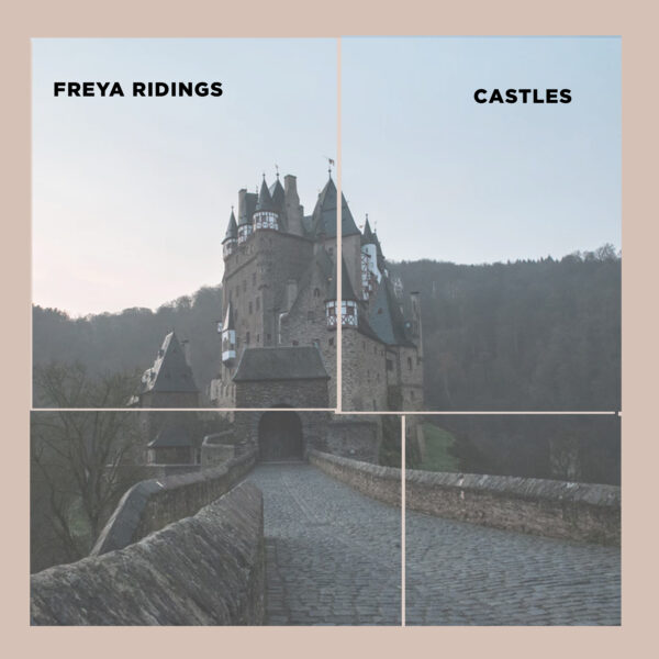 Freya Ridings - Castles