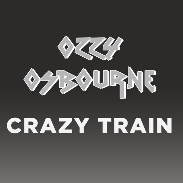 Ozzy Osbourne - Crazy Train
