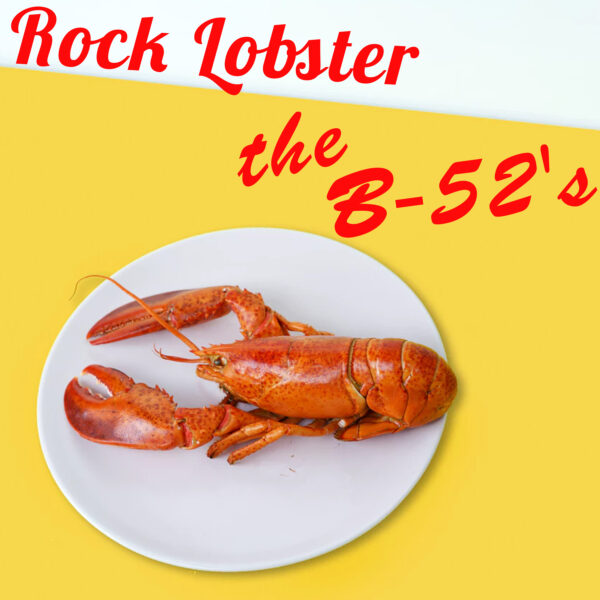 The B-52's - Rock Lobster