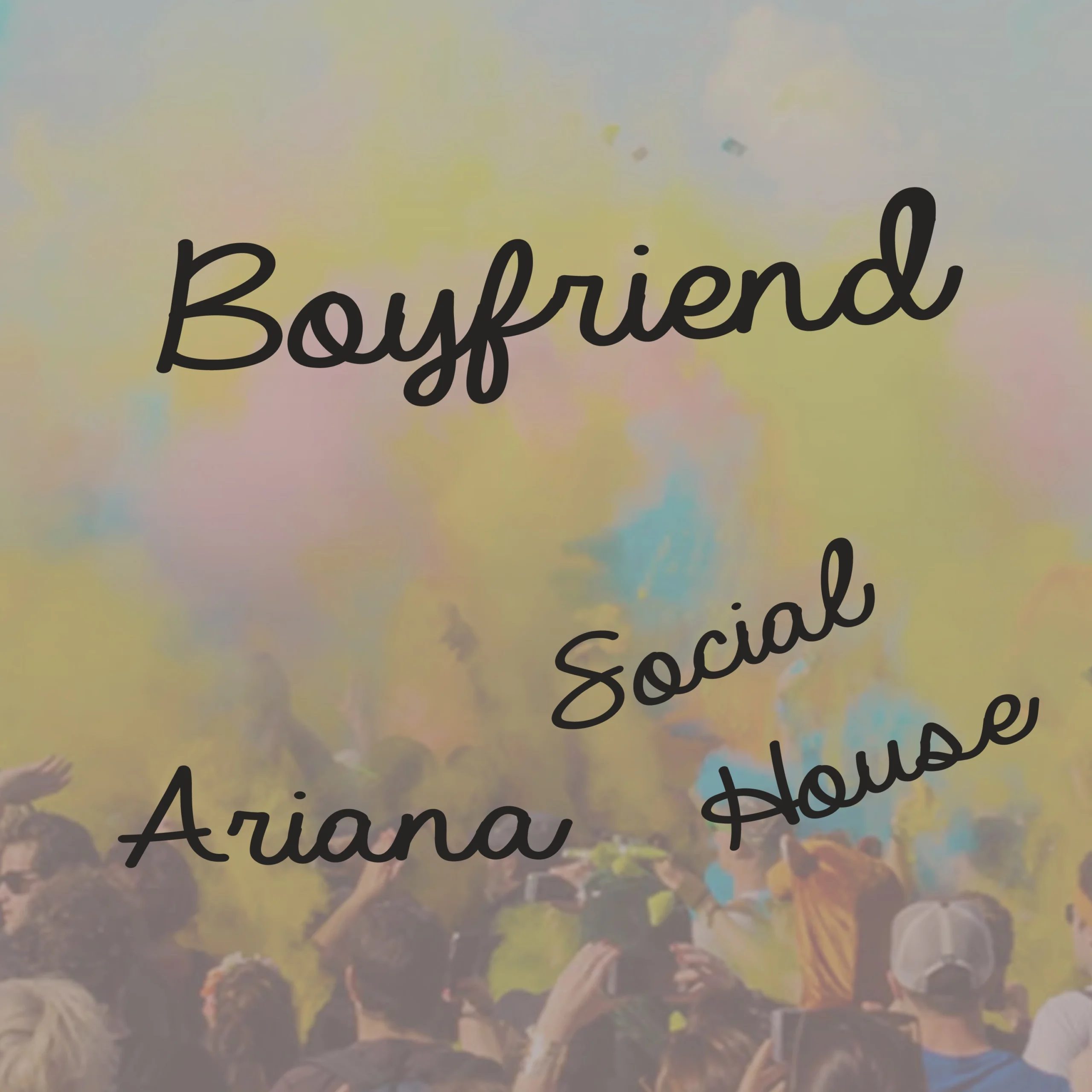 Ariana Grande - Boyfriend