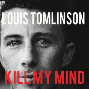 SF1119640 – Louis Tomlinson – Kill My Mind