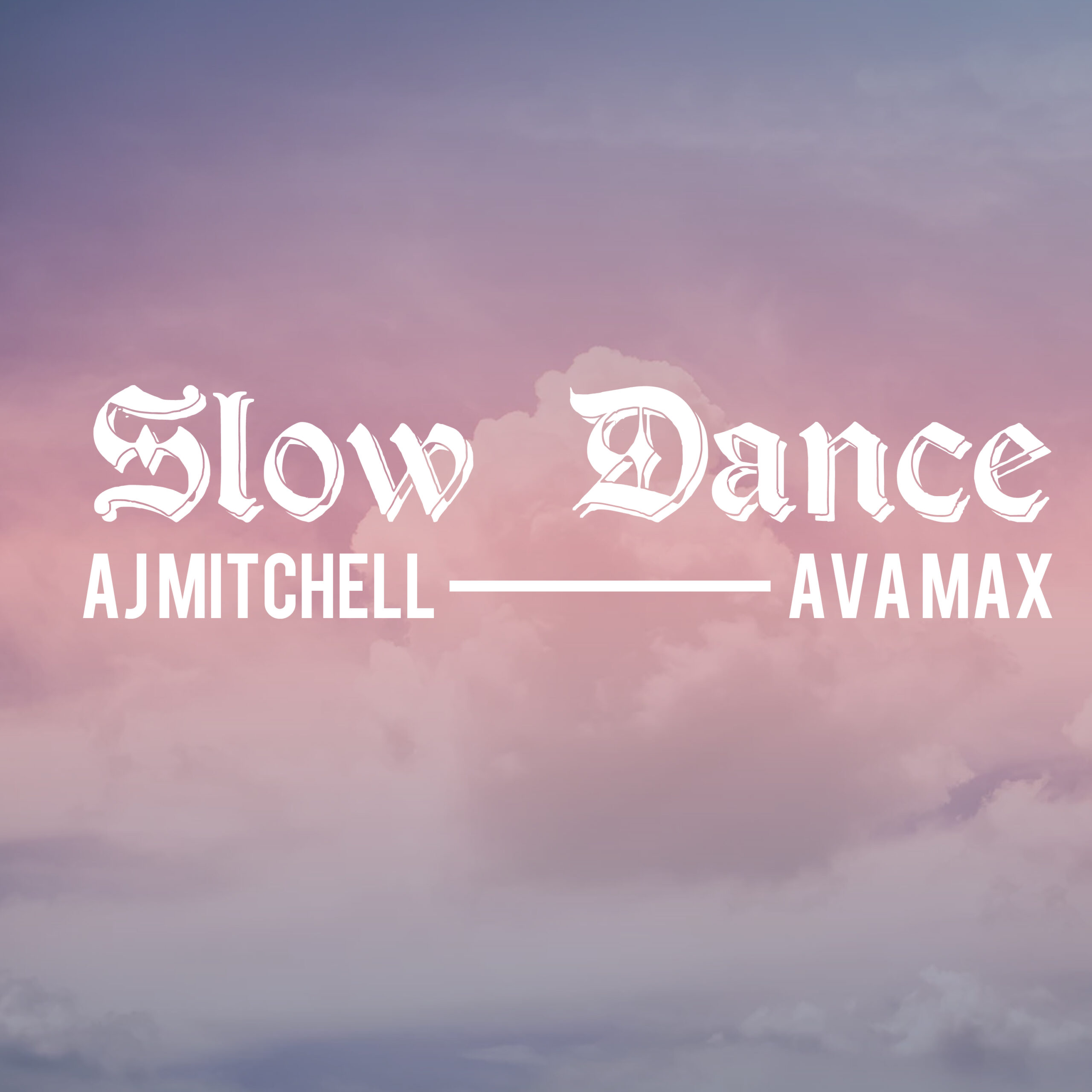 AJ Mitchell - Slow Dance