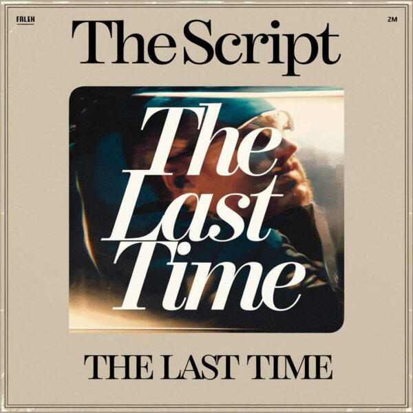 The Script - The Last Time