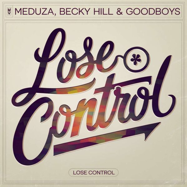 MEDUZA - Lose Control