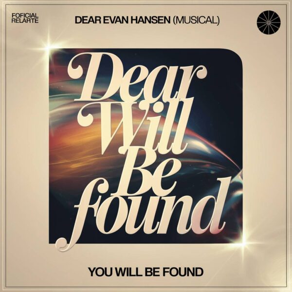 Dear Evan Hansen - You Will Be Found