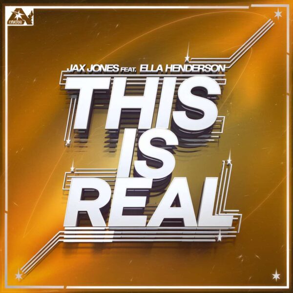 Jax Jones - This Is Real