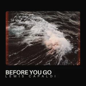 SF1119689-Lewis-Capaldi-Before-You-Go