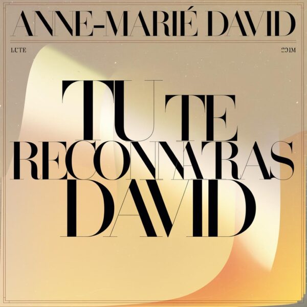 Anne-Marie David - Tu Te Reconnaitras