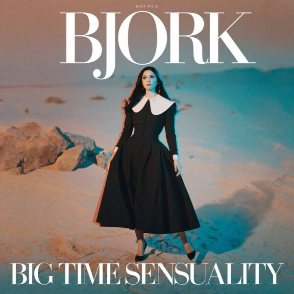 Bjork - Big Time Sensuality