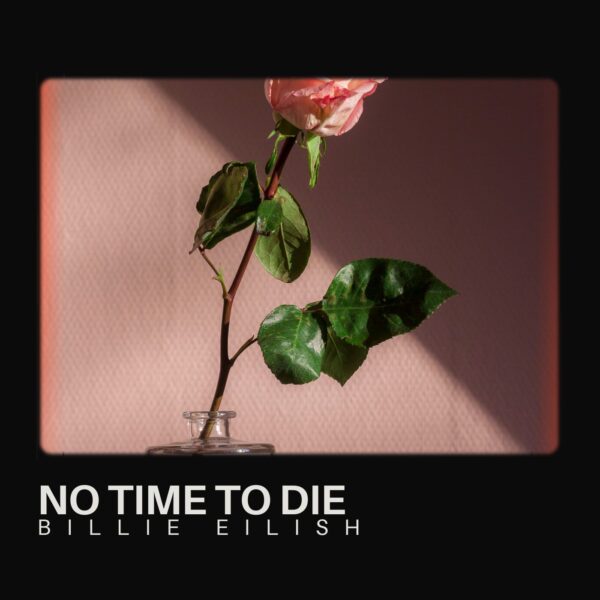 Billie Eilish - No Time To Die