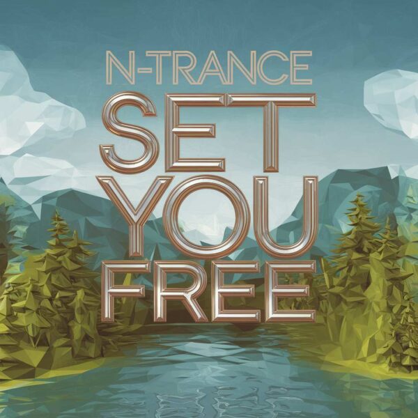 N-Trance - Set You Free