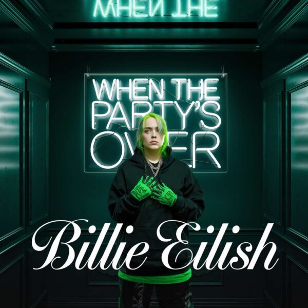 Billie Eilish - When The Party's Over