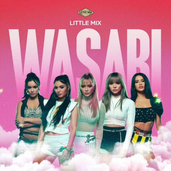 Little Mix - Wasabi