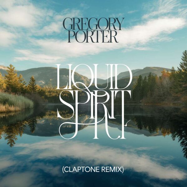 Gregory Porter - Liquid Spirit (Claptone Remix)
