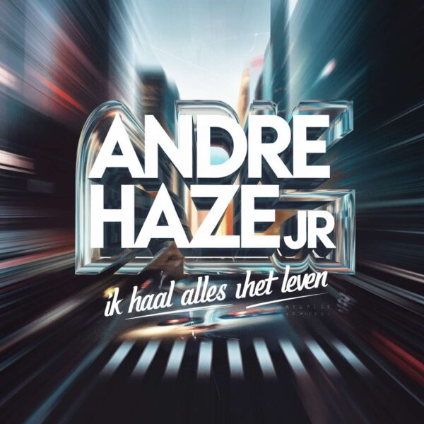 Andre Hazes Jr. - Ik haal alles uit het leven