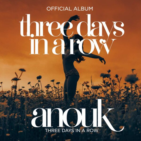 Anouk - Three days in a row