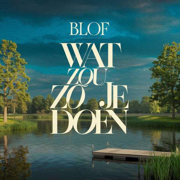 Blof - Wat zou je doen