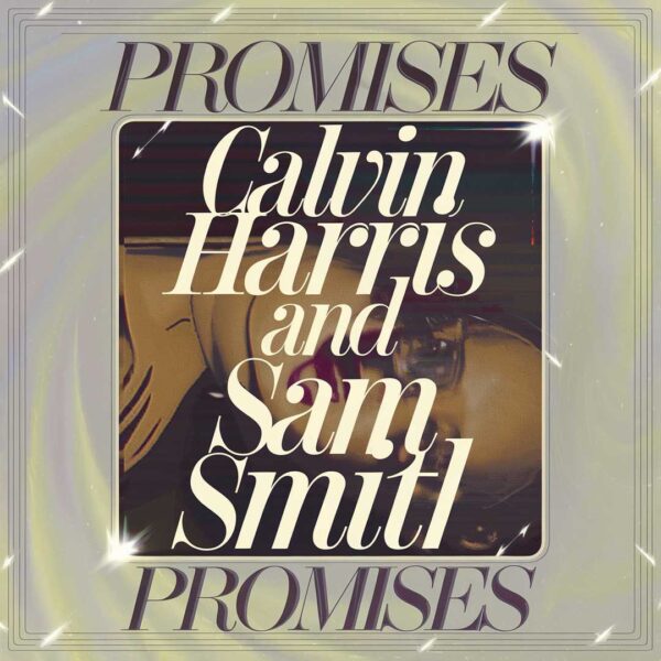 Calvin Harris - Promises