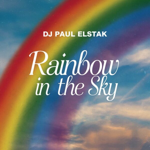 DJ Paul Elstak - Rainbow in the sky