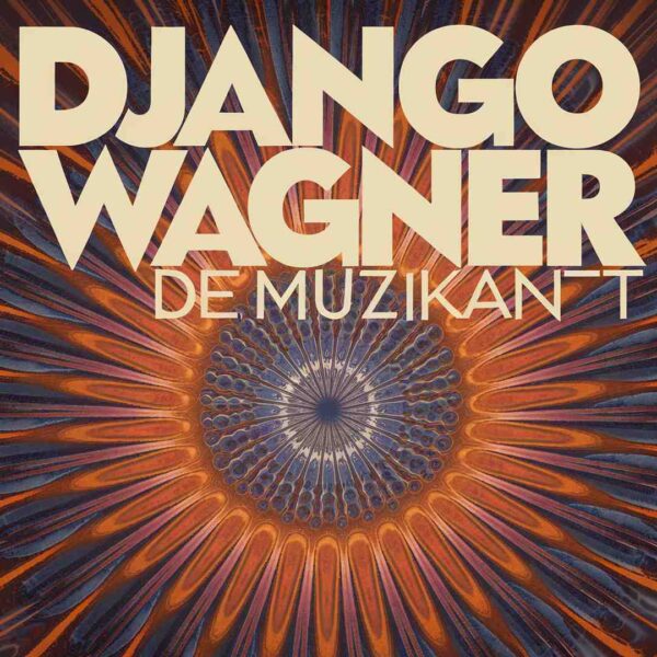 Django Wagner - De muzikant