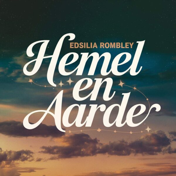 Edsilia Rombley - Hemel en aarde