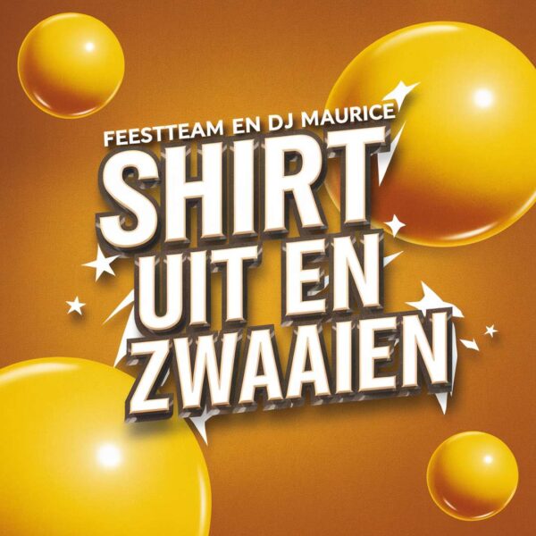 Feestteam - Shirt uit en zwaaien