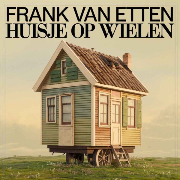 Frank Van Etten - Huisje op wielen