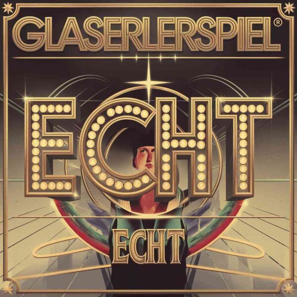 Glaserlerspiel - Echt
