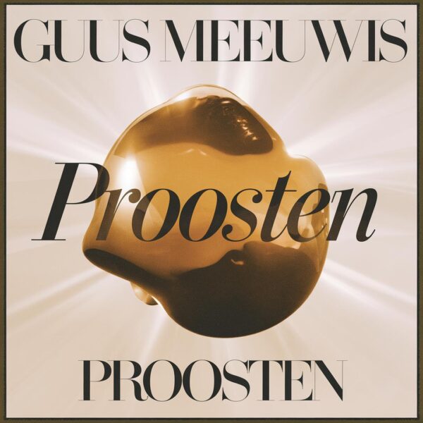 Guus Meeuwis - Proosten