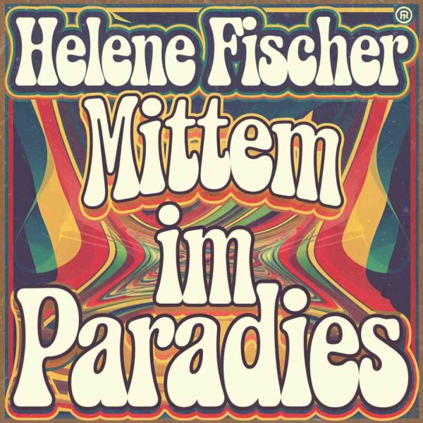 Helene Fischer - Mittem im paradies