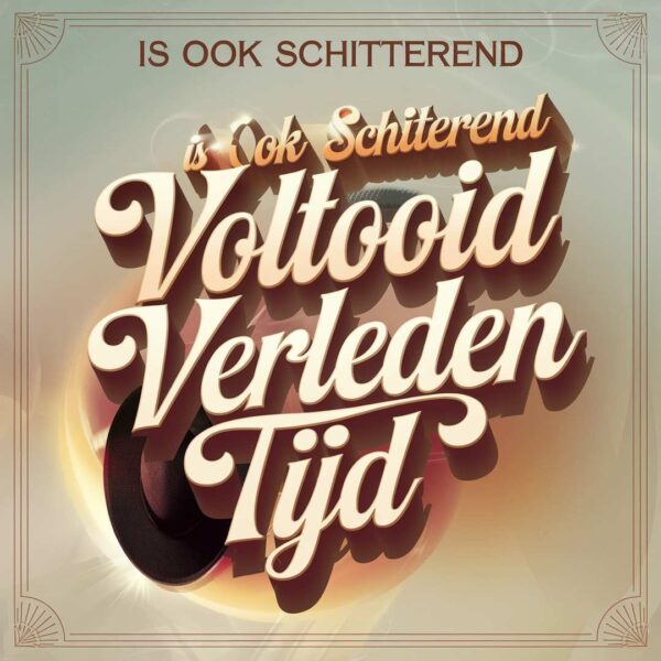 Is ook Schitterend - Voltooid verleden tijd
