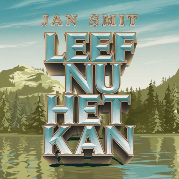Jan Smit - Leef nu het kan