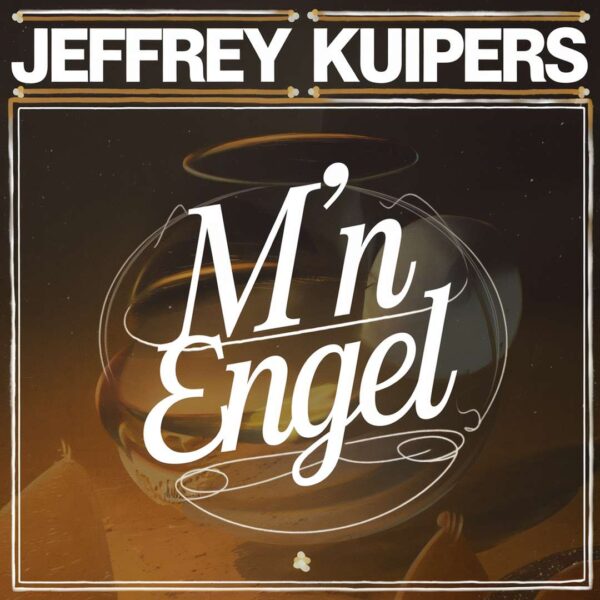 Jeffrey Kuipers - M'n Engel