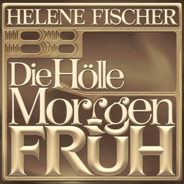 Helene Fischer - Die Holle morgen fruh