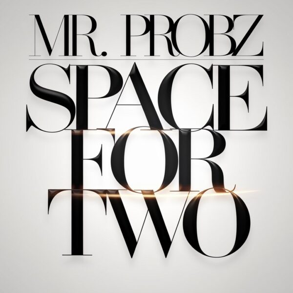 Mr.Probz - Space For Two