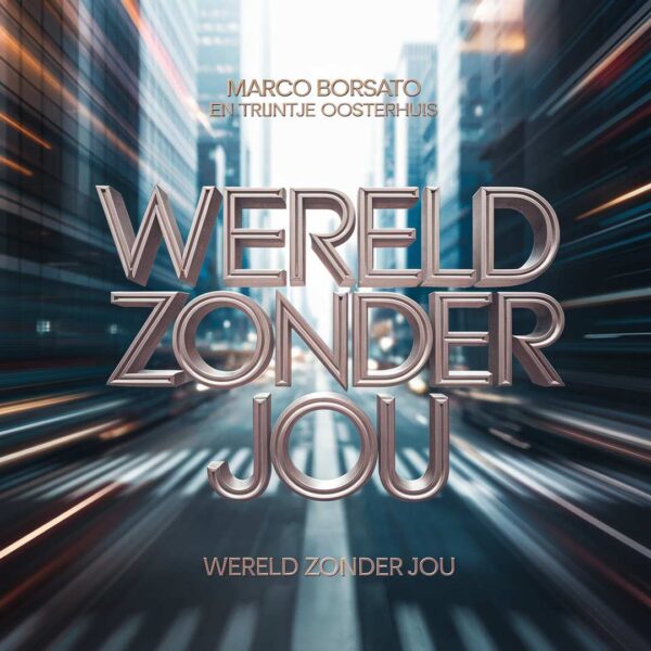 Marco Borsato - Wereld zonder jou