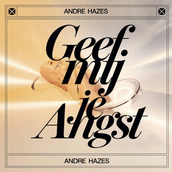 Andre Hazes - Geef mij je angst