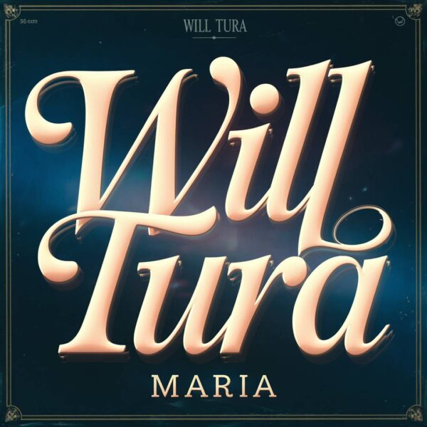 Will Tura - Maria
