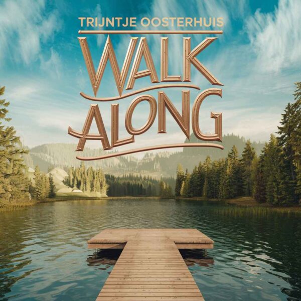 Trijntje Oosterhuis - Walk Along