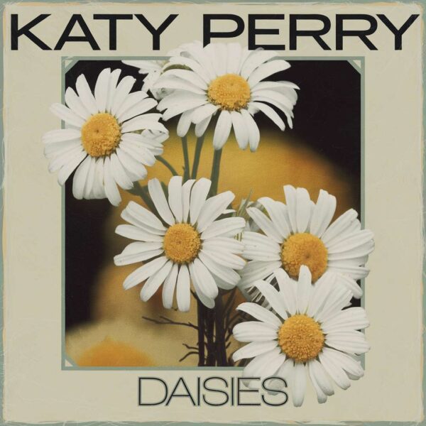 Katy Perry - Daisies