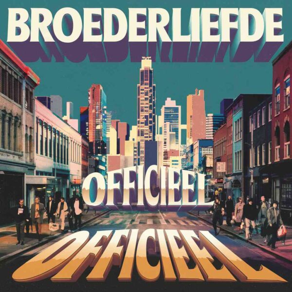 Broederliefde - Officieel
