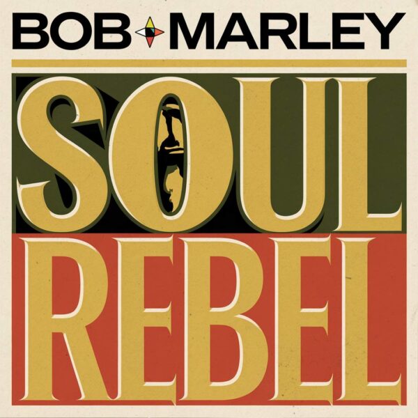 Bob Marley - Soul Rebel